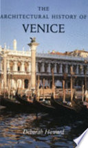 The architectural history of Venice /