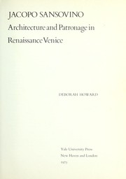 Jacopo Sansovino : architecture and patronage in Renaissance Venice /