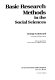 Basic research methods in the social sciences /