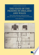 State of the prisons in England and Wales : with preliminary observations and an account of some foreign prisons /