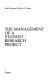The management of a student research project /