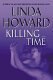 Killing time : a novel /