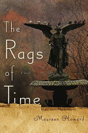 The rags of time /