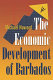 The economic development of Barbados / Michael Howard.