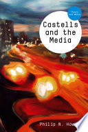 Castells and the media /
