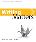Writing matters : a handbook for writing and research /