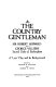 The country gentleman : a "lost" play and its background /