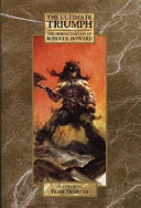 The ultimate triumph : the heroic fantasy of Robert E. Howard /