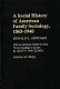 A social history of American family sociology, 1865-1940 /