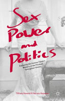 Sex, power, and politics : exploring the femme fatale's mastery of the political throughout history /