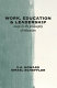 Work, education, and leadership : essays in the philosophy of education /