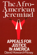 The Afro-American jeremiad : appeals for justice in America /