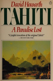 Tahiti : a paradise lost /