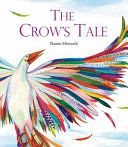 The crow's tale : a Lenni Lenape Native American legend /