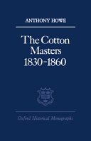 The cotton masters, 1830-1860 /