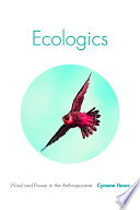 Ecologics : wind and power in the Anthropocene /