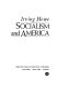 Socialism and America /