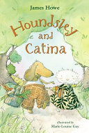 Houndsley and Catina /