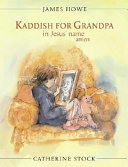 Kaddish for Grandpa in Jesus' name, amen /