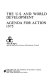 The U.S. and world development : agenda for action, 1975 /