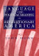 Language and political meaning in revolutionary America /