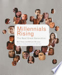 Millennials rising : the next great generation / by Neil Howe & William Strauss ; cartoons by R.J. Matson.