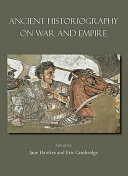 Ancient historiography on war and empire /