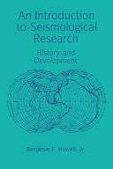 An introduction to seismological research : history and development /
