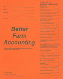 Better farm accounting : a practical guide for preparing farm income tax returns, financial statements, and analysis reports /