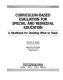 Curriculum-based evaluation for special and remedial education : a handbook for deciding what to teach /