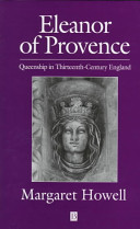 Eleanor of Provence : queenship in thirteenth-century England /