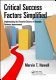 Critical success factors simplified : implementing the powerful drivers of dramatic business improvement /