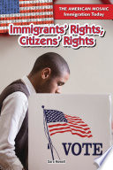 Immigrants' rights, citizens' rights /