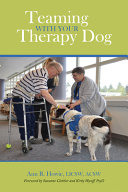 Teaming with your therapy dog /