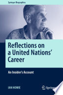 Reflections on a United Nations' Career : An Insider's Account /