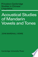 Acoustical studies of Mandarin vowels and tones /