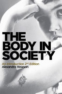 The body in society : an introduction /