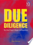 Due diligence : the critical stage in mergers and acquisitions /