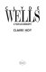 Clyde Wells : a political biography /