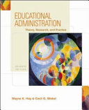 Educational administration : theory, research, and practice /