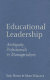 Educational leadership : ambiguity, professionals and managerialism /