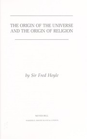 The origin of the universe and the origin of religion /