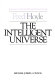 The intelligent universe /