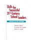 Skills for successful 21st century school leaders : standards for peak performers /