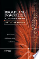 Broadband powerline communications networks : network design /