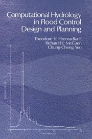 Computational hydrology in flood control design and planning /