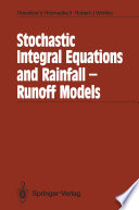 Stochastic Integral Equations and Rainfall-Runoff Models /