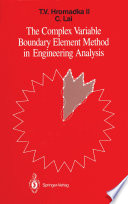 The Complex Variable Boundary Element Method in Engineering Analysis /