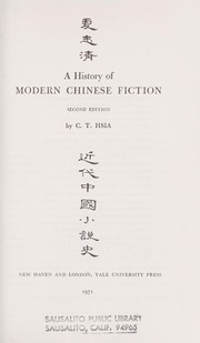 A history of modern Chinese fiction /
