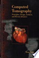 Computed tomography : principles, design, artifacts, and recent advances /
